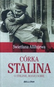 Swietłana Alliłujewa • Córka Stalina 