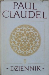 Paul Claudel • Dziennik 1904-1955