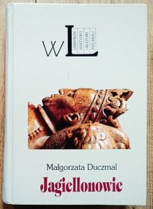 Małgorzata Duczmal • Jagiellonowie
