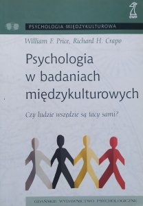 William F. Price, Richard H. Crapo • Psychologia w badaniach międzykulturowych