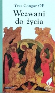 Yves Congar • Wezwani do życia