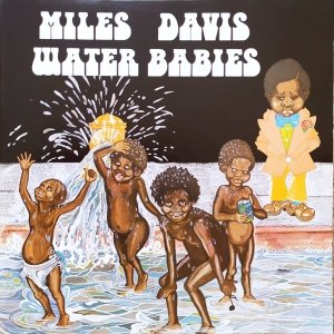 Miles Davis • Water Babies • CD