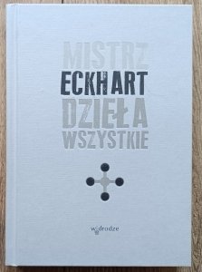 Mistrz Eckhart • Dzieła wszystkie tom 4