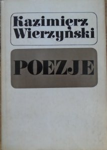 Kazimierz Wierzyński • Poezje 