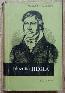 Michał Owsiannikow • Filozofia Hegla