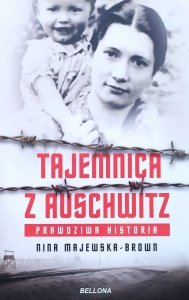 Nina Majewska Brown • Tajemnica z Auschwitz