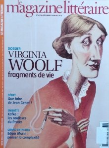 Le Magazine Litteraire • Virginia Woolf. Fragments de vie. Nr 437