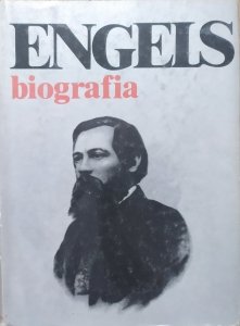 praca zbiorowa • Fryderyk Engels. Biografia