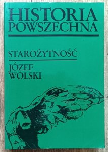 Józef Wolski • Historia powszechna. Starożytność