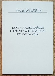Judeochrześcijańskie elementy w literaturze patrystycznej