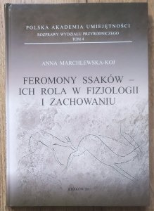 Anna Marchlewska-Koj • Feromony ssaków - ich rola w fizjologii i zachowaniu