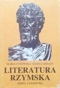 Maria Cytowska, Hanna Szelest • Literatura rzymska. Okres cesarstwa