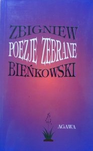 Zbigniew Bieńkowski • Poezje zebrane