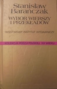 Stanisław Barańczak • Wybór wierszy i przekładów