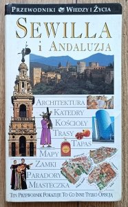 Sewilla i Andaluzja. Przewodniki Wiedzy i Życia