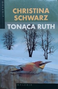 Christina Schwarz• Tonąca Ruth