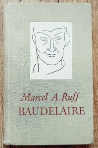 Marcel A. Ruff • Baudelaire