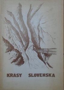Krasy Slovenska • Studenckie Koło Przewodników Beskidzkich BPiT 'Almatur]