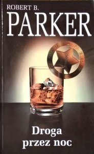 Robert Parker • Droga przez noc