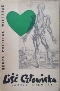 Liść człowieka. Poezja miłosna • Poznańska grupa poetycka Wierzbak