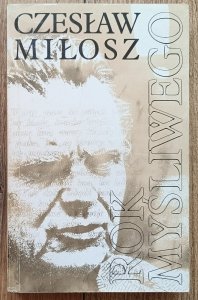 Czesław Miłosz • Rok myśliwego