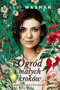 Abbi Waxman • Ogród małych kroków