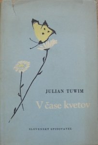 Julian Tuwim • V case kvetov