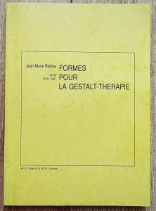 Jean-Marie Robine • Formes pour la Gestalt-Therapie