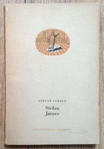 Stefan Straus • Stefan Jaracz / dedykacja autorska
