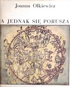 Joanna Olkiewicz • A jednak się porusza