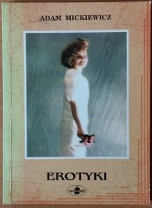 Adam Mickiewicz • Erotyki