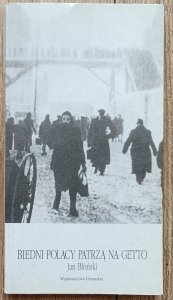 Jan Błoński • Biedni Polacy patrzą na Getto