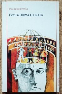 Ewa Łubieniewska • Czysta Forma i bebechy