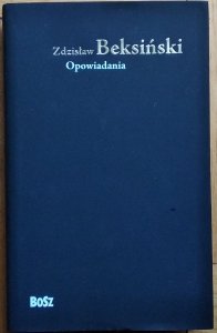 Zdzisław Beksiński • Opowiadania