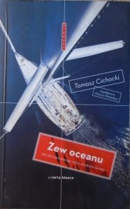 Tomasz Cichocki • Zew oceanu