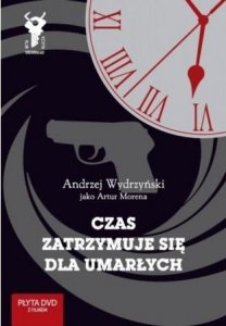 Andrzej Wydrzyński • Czas zatrzymuje się dla umarłych