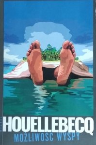 Michel Houellebecq • Możliwość wyspy