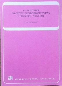 Stefan Kajta • Włodzimierza Sedlaka kwantowa teoria życia {cykl: Z zagadnień filozofii przyrodoznawstwa i filozofii przyrody tom 12]