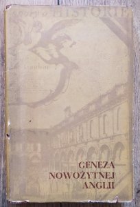 praca zbiorowa • Geneza nowożytnej Anglii