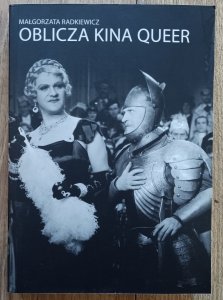Małgorzata Radkiewicz • Oblicza kina Queer