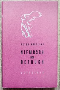 Peter Hartling • Niembsch albo bezruch