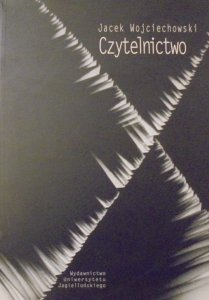 Jacek Wojciechowski • Czytelnictwo