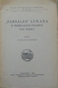 Stanisław Spławiński • 'Farsalja' Lukana w przekładach polskich XVII wieku
