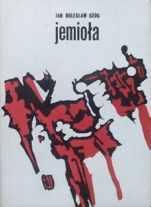 Jan Bolesław Ożóg • Jemioła [dedykacja autorska]