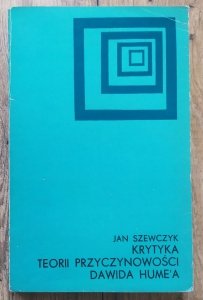 Jan Szewczyk • Krytyka teorii przyczynowości Dawida Hume'a