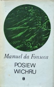 Manuel da Fonseca • Posiew wichru 