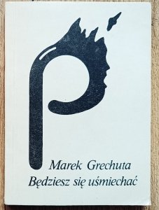 Marek Grechuta • Będziesz się uśmiechać