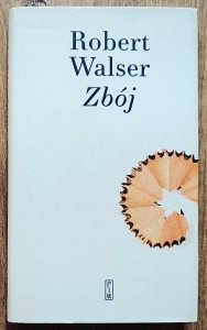 Robert Walser • Zbój