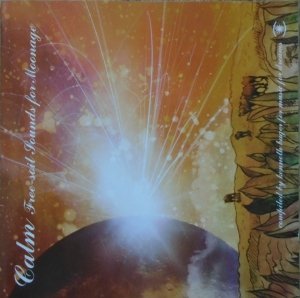 Calm • Free-Soil Sounds For Moonage • CD