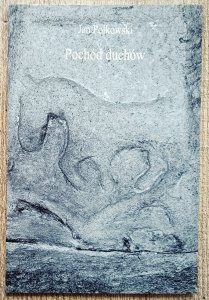 Jan Polkowski • Pochód duchów [dedykacja autorska]